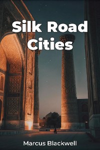 Cover Silk Road Cities