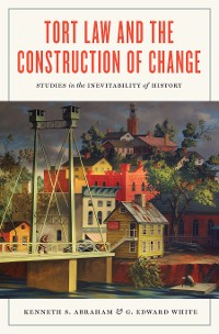 Cover Tort Law and the Construction of Change
