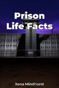 Cover Prison Life Facts