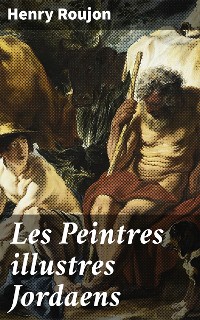 Cover Les Peintres illustres Jordaens