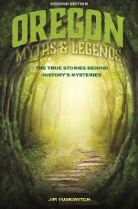 Cover Oregon Myths and Legends
