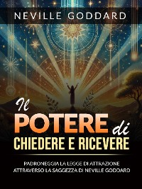 Cover Il Potere di Chiedere e Ricevere (Tradotto)