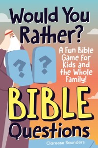 Cover Would You Rather? Bible Questions