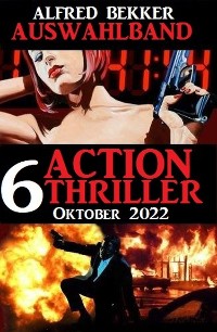 Cover Auswahlband 6 Action Thriller Oktober 2022