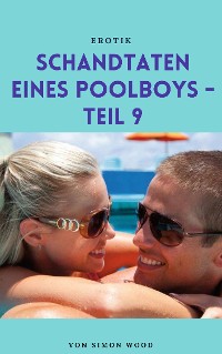 Cover Schandtaten eines Poolboys - Teil 9