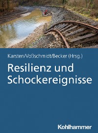 Cover Resilienz und Schockereignisse