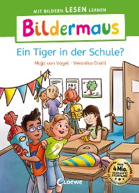 Cover Bildermaus - Ein Tiger in der Schule?