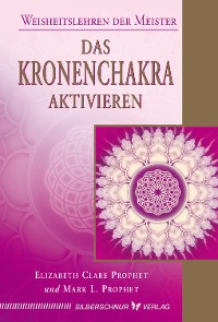 Cover Das Kronenchakra aktivieren