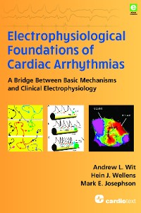 Cover Electrophysiological Foundations of Cardiac Arrhythmias