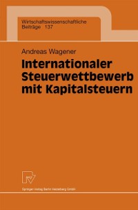 Cover Internationaler Steuerwettbewerb mit Kapitalsteuern