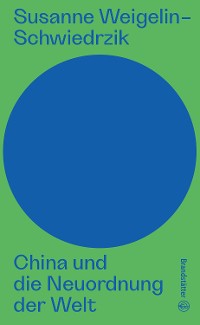 Cover China und die Neuordnung der Welt