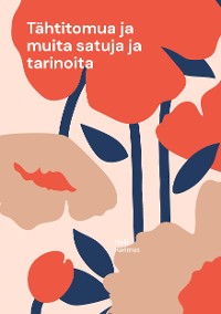 Cover Tähtitomua ja muita satuja ja tarinoita