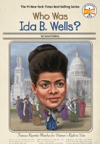 Cover Who Was Ida B. Wells?