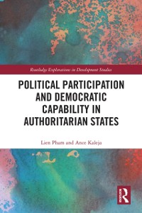 Cover Political Participation and Democratic Capability in Authoritarian States