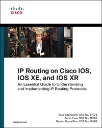 Cover IP Routing on Cisco IOS, IOS XE, and IOS XR