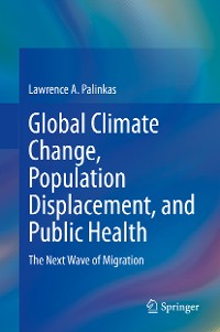 Cover Global Climate Change, Population Displacement, and Public Health