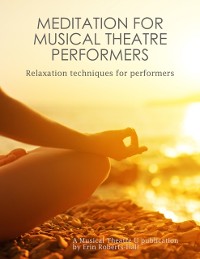 Cover Meditation for Musical Theater Performers