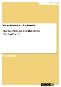 Cover Businessplan der Buchhandlung "BuchmitHerz"