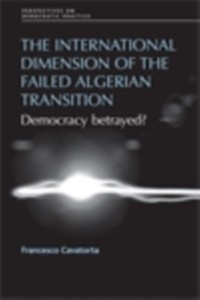 Cover The International Dimension of the Failed Algerian Transition