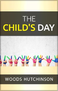 Cover The child's day