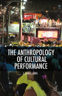 Cover The Anthropology of Cultural Performance