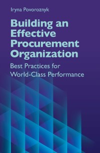 Cover Building an Effective Procurement Organization