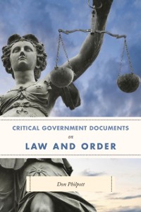 Cover Critical Government Documents on Law and Order