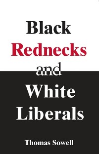 Cover Black Rednecks & White Liberals