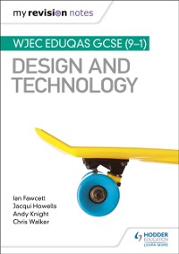 Cover My Revision Notes: WJEC Eduqas GCSE (9-1) Design and Technology