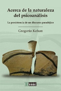 Cover Acerca de la naturaleza del psicoanálisis