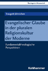 Cover Evangelischer Glaube in der pluralen Religionskultur der Moderne