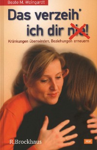 Cover Das verzeih' ich Dir (nie)!