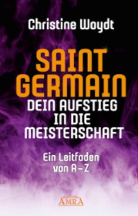 Cover SAINT GERMAIN. Dein Aufstieg in die Meisterschaft