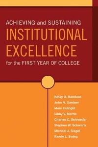 Cover Achieving and Sustaining Institutional Excellence for the First Year of College