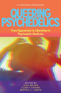 Cover Queering Psychedelics