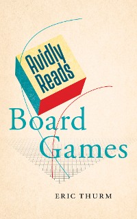 Cover Avidly Reads Board Games