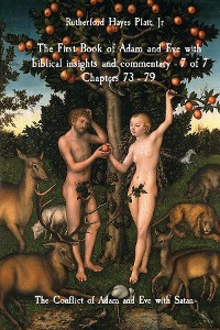 Cover The First Book of Adam and Eve with biblical insights and commentary - 7 of 7 Chapters 73 - 79