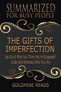 Cover The Gifts of Imperfection - Summarized for Busy People