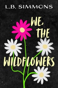 Cover We, the Wildflowers