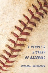 Cover People's History of Baseball