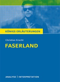 Cover Faserland von Christian Kracht. Textanalyse und Interpretation.