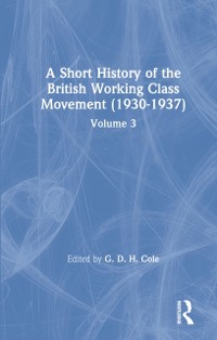 Cover A Short History of the British Working Class Movement (1937)
