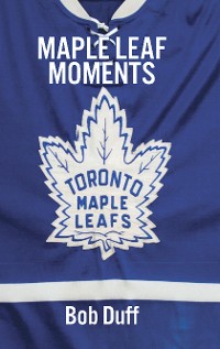 Cover Maple Leaf Moments