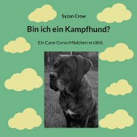 Cover Bin ich ein Kampfhund?