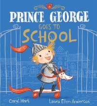 Cover Prince George Goes to School