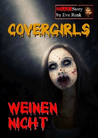 Cover Covergirls weinen nicht