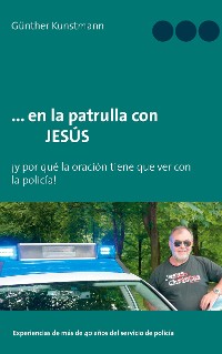 Cover ... en la patrulla con JESÚS