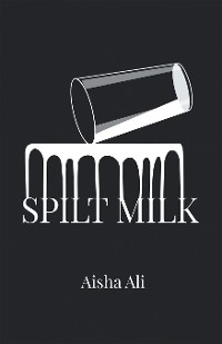 Cover Spilt Milk