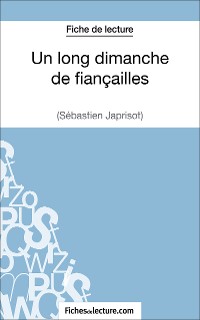 Cover Un long dimanche de fiançailles de Sébastien Japrisot (Fiche de lecture)