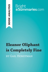 Cover Eleanor Oliphant is Completely Fine by Gail Honeyman (Book Analysis)